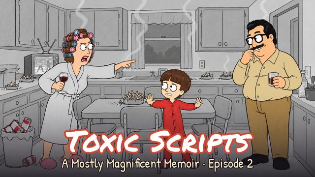 Episode 2: Toxic Scripts